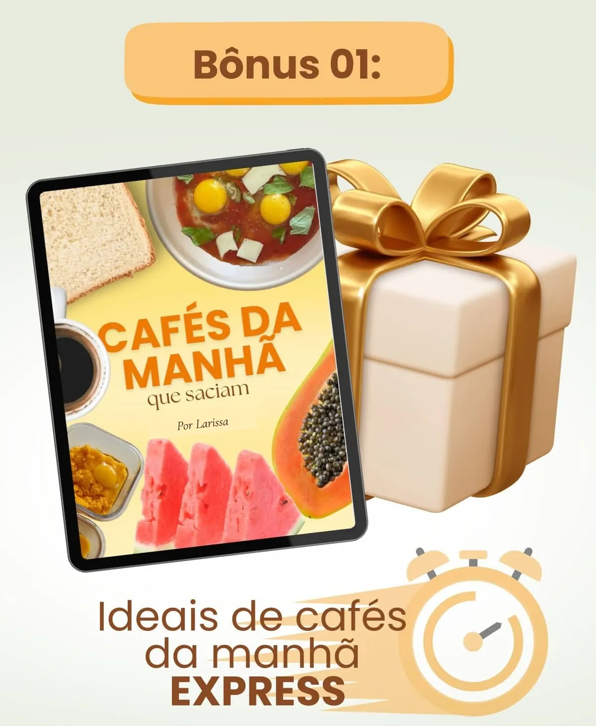 Bônus 01 - Cafés da Manhã que Saciam