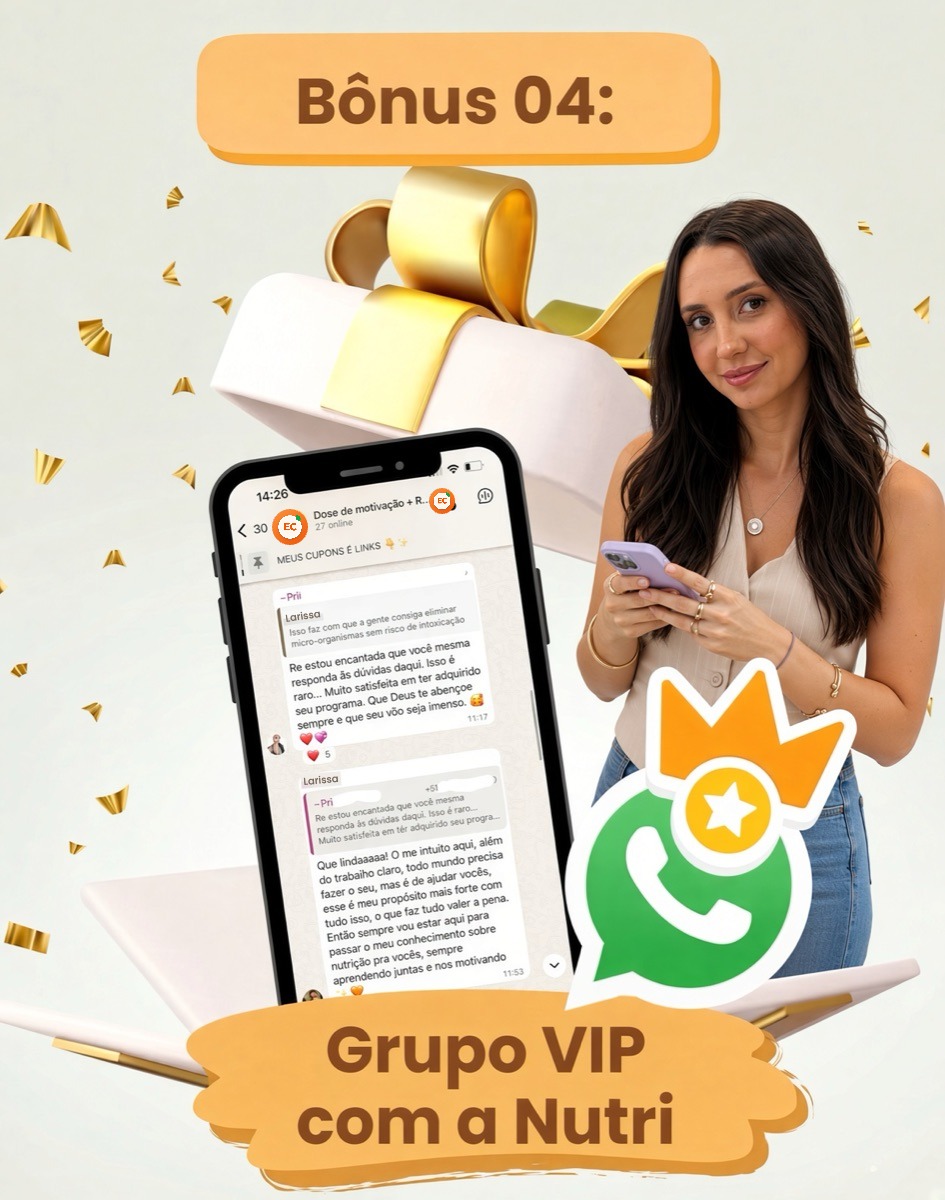 Bônus 04 - Grupo VIP com a Nutri
