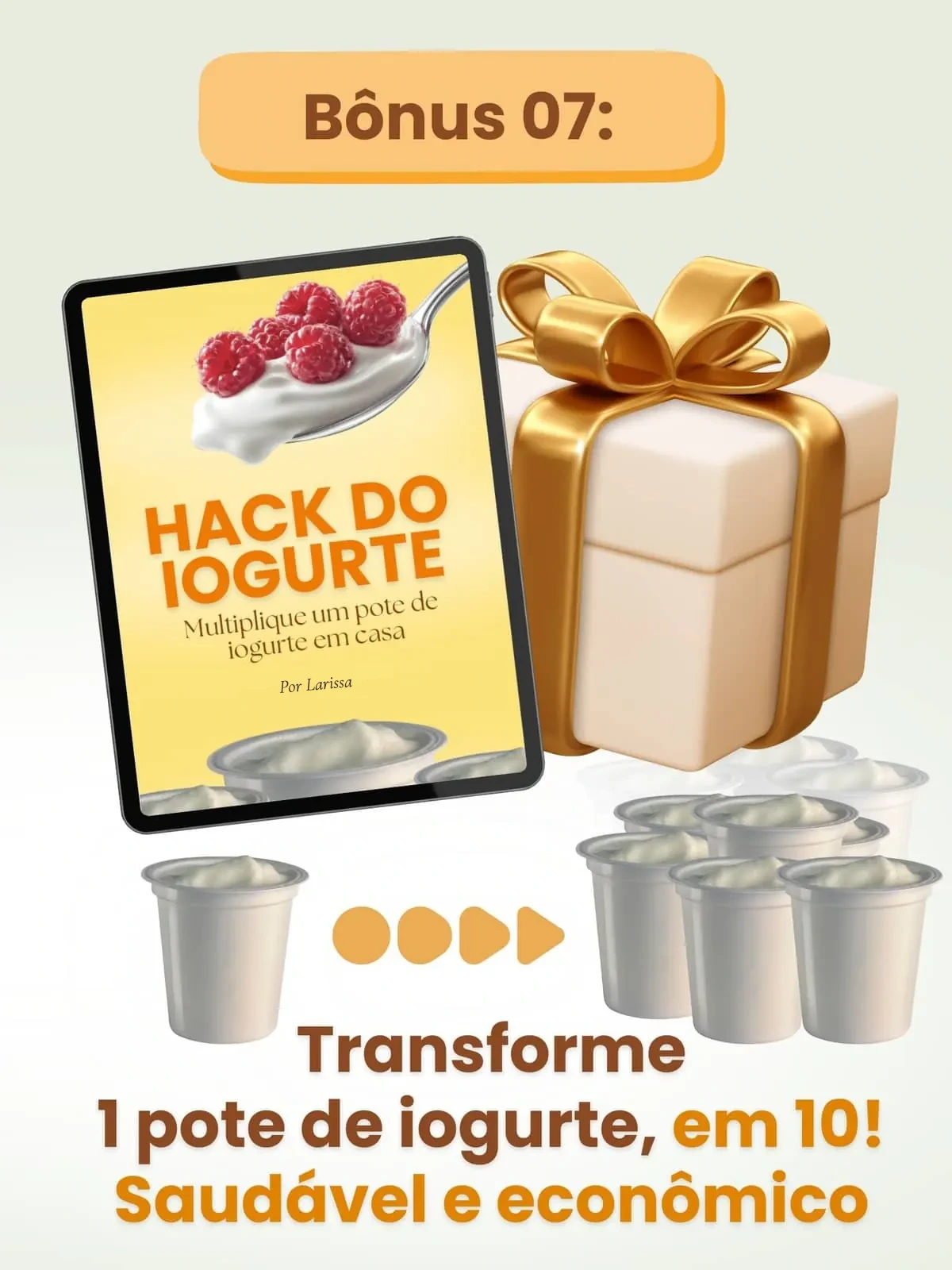 Bônus 07 - Hack do Iogurte